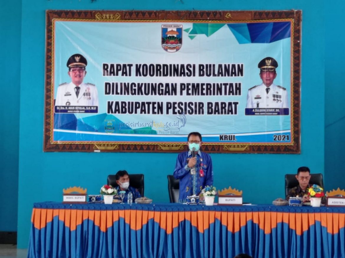 RAPAT KOORDINASI BULANAN TAHUN 2021 DILINGKUNGAN PEMERINTAH KABUPATEN PESISIR BARAT
