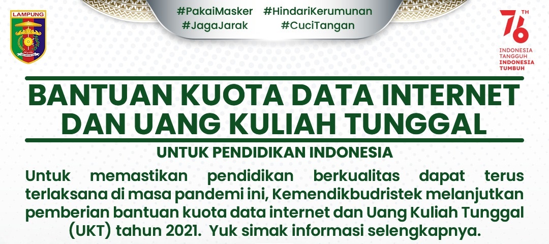 Bantuan kuota data internet dan bantuan Uang Kuliah Tunggal (UKT) dilanjutkan!