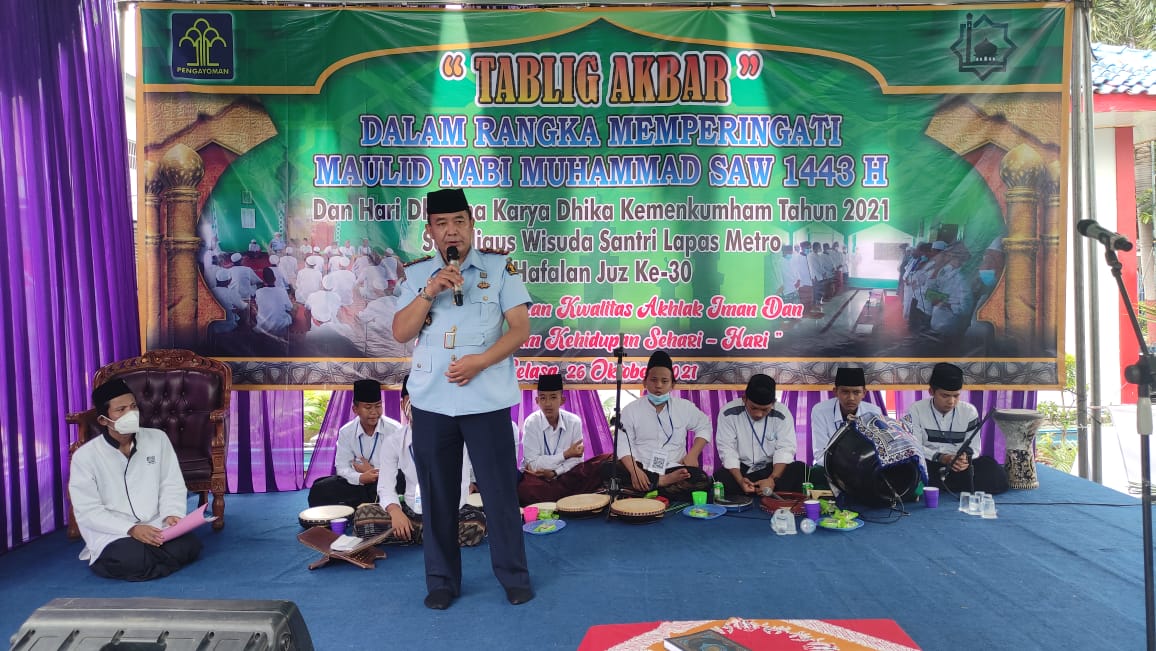 Tabligh Akbar Memperingati Maulid Nabi Muhammad SAW 1443 H, HDKD 2021 dan Wisuda Santri Lapas Metro.