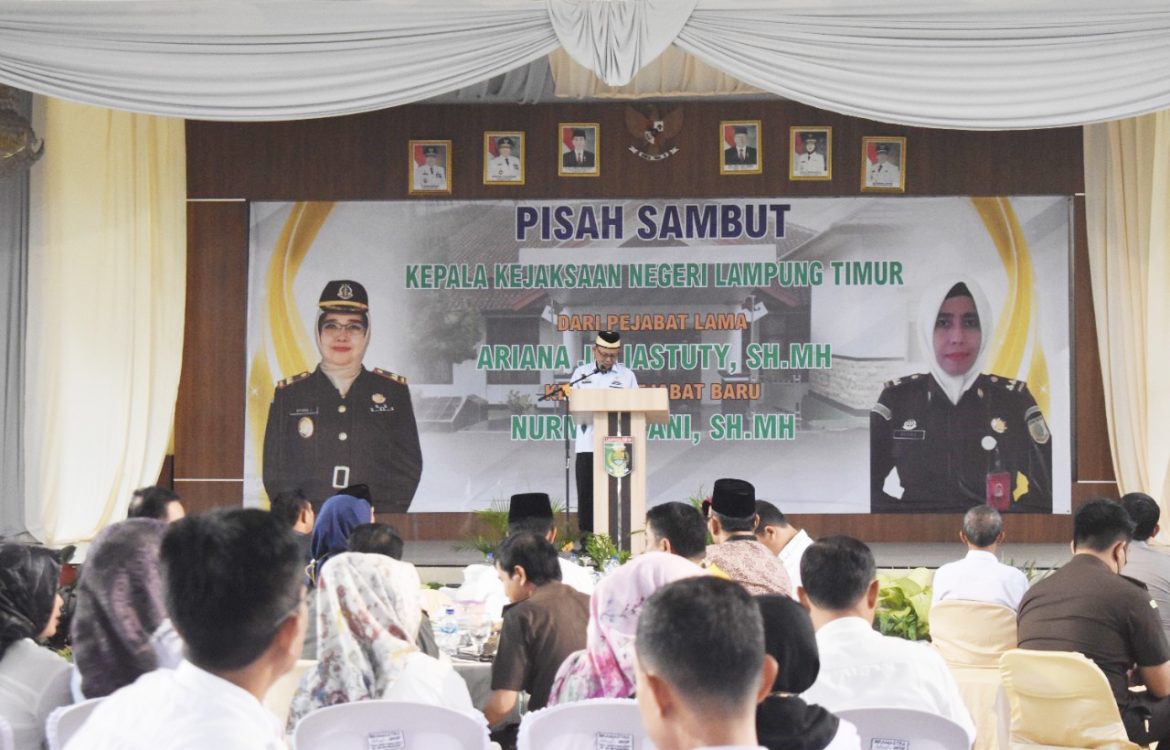 Pisah Sambut Kejari Lamtim, Ini Pesan Bupati  Dawam