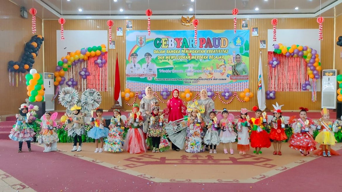 Gebyar PAUD Way Kanan, Bunda Dessy Adipati Jadikan Momen Ini Untuk Meningkatkan Kreatifitas PAUD